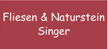 Fliesen & Naturstein Singer